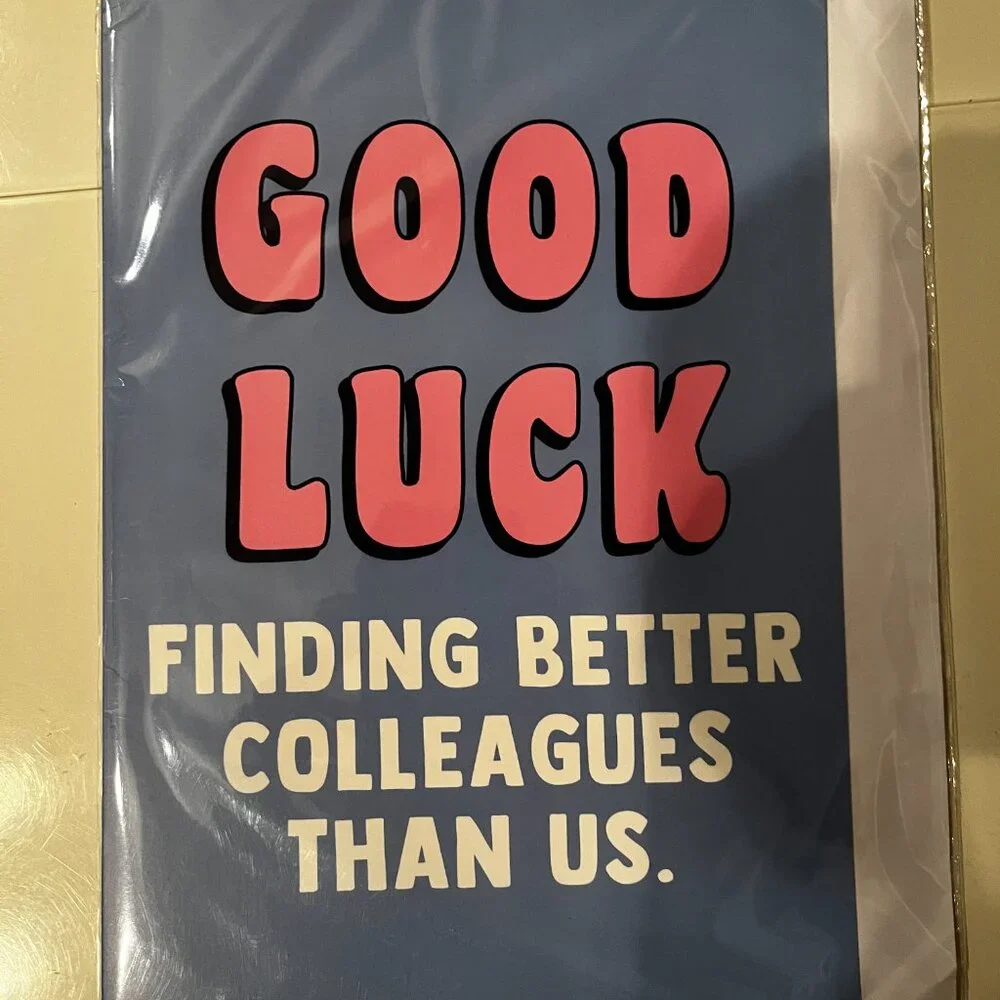 Good Luck Card‎ / Next Job (Humorous / Extra Large Card / new)